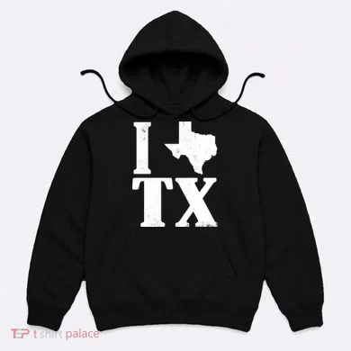 I Love Texas Hoodie
