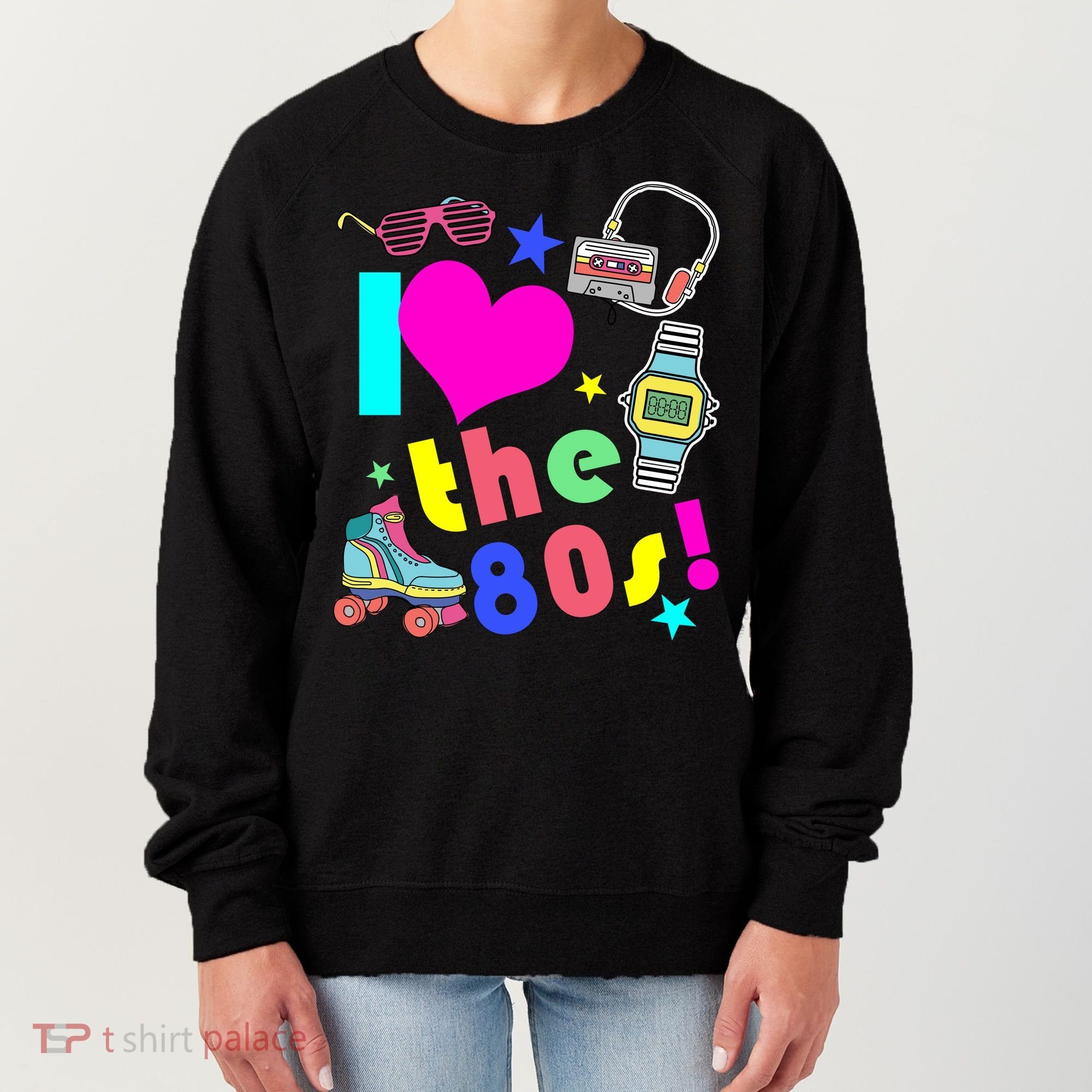 I Love The 80s Retro Party Mash-up Women's Sweatshirt