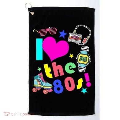 I Love The 80s Retro Party Mash-up Golf Towel