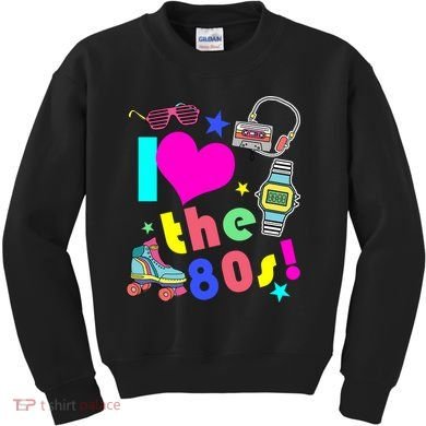 I Love The 80s Retro Party Mash-up Kids Sweatshirt