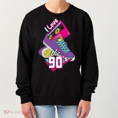 I love the 90s Women's Sweatshirt