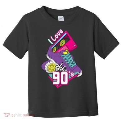 I love the 90s Toddler T-Shirt
