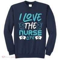 I love The Nurse Life Sweatshirt thumb 0