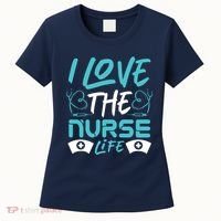 I love The Nurse Life Women's T-Shirt thumb 0