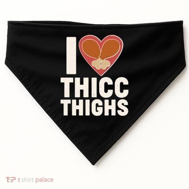 I Love Thicc Thighs Turkey Legs USA-Made Doggie Bandana