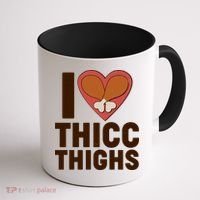 I Love Thicc Thighs Turkey Legs Coffee Mug thumb 1