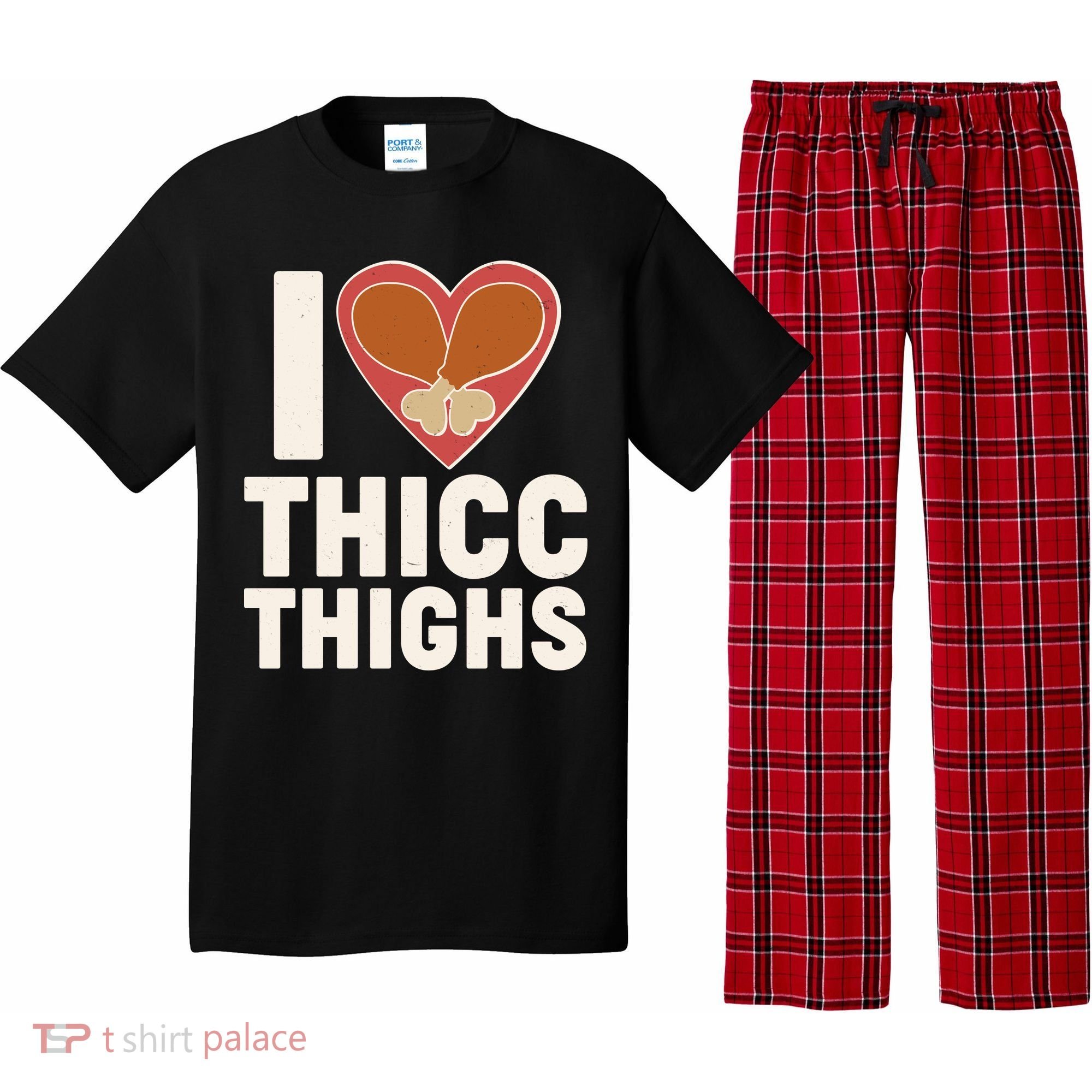 I Love Thicc Thighs Turkey Legs Pajama Set