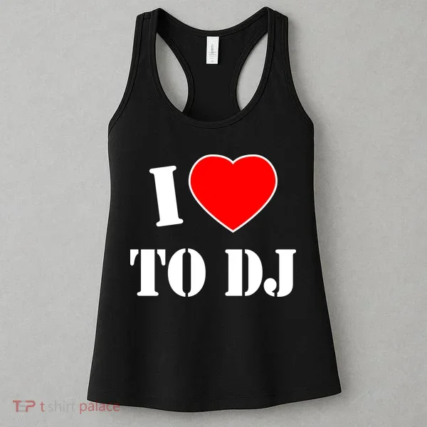 I Love To DJ Women's Tank Top
