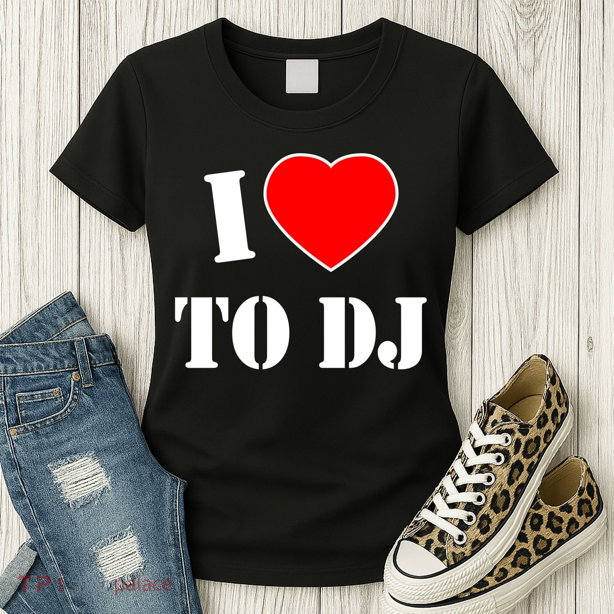 I Love To DJ Women's T-Shirt