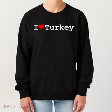 I Love Turkey Women's Sweatshirt