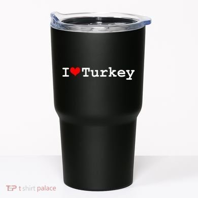 I Love Turkey Tumbler