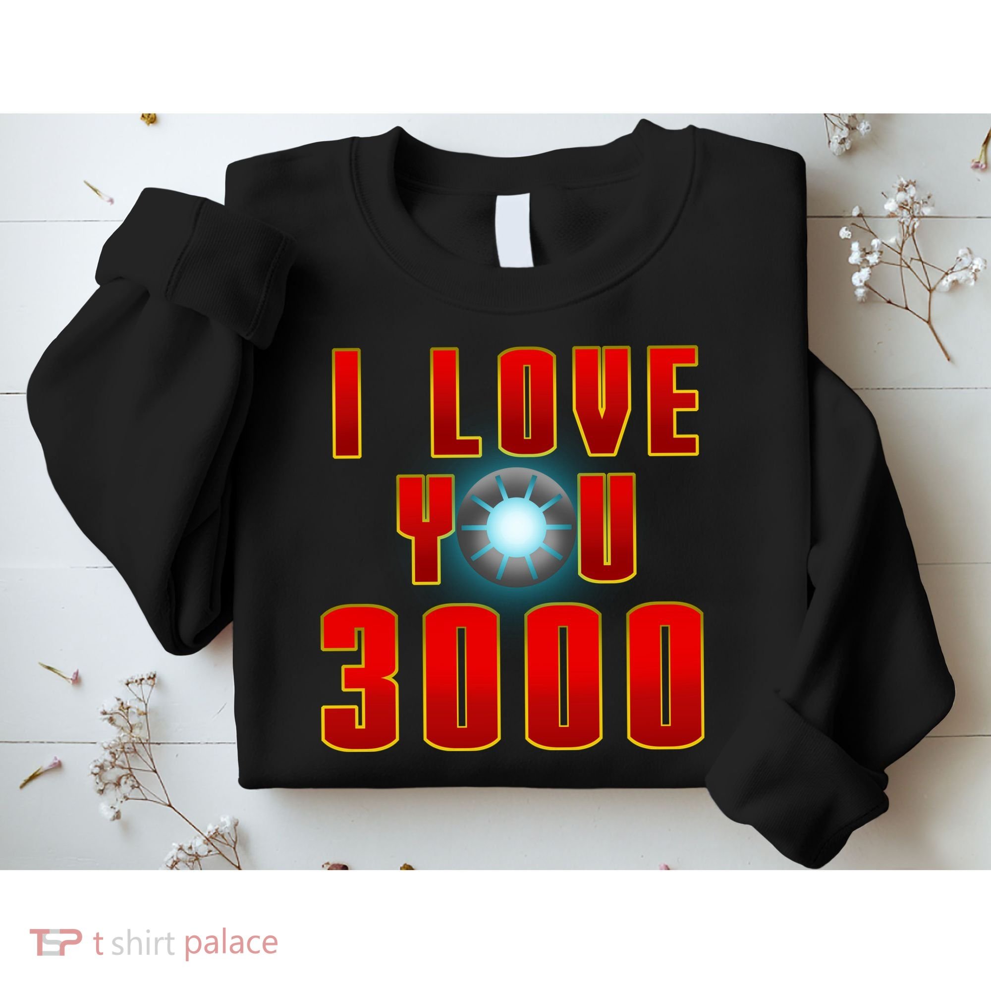 I Love You 3000 Sweatshirt