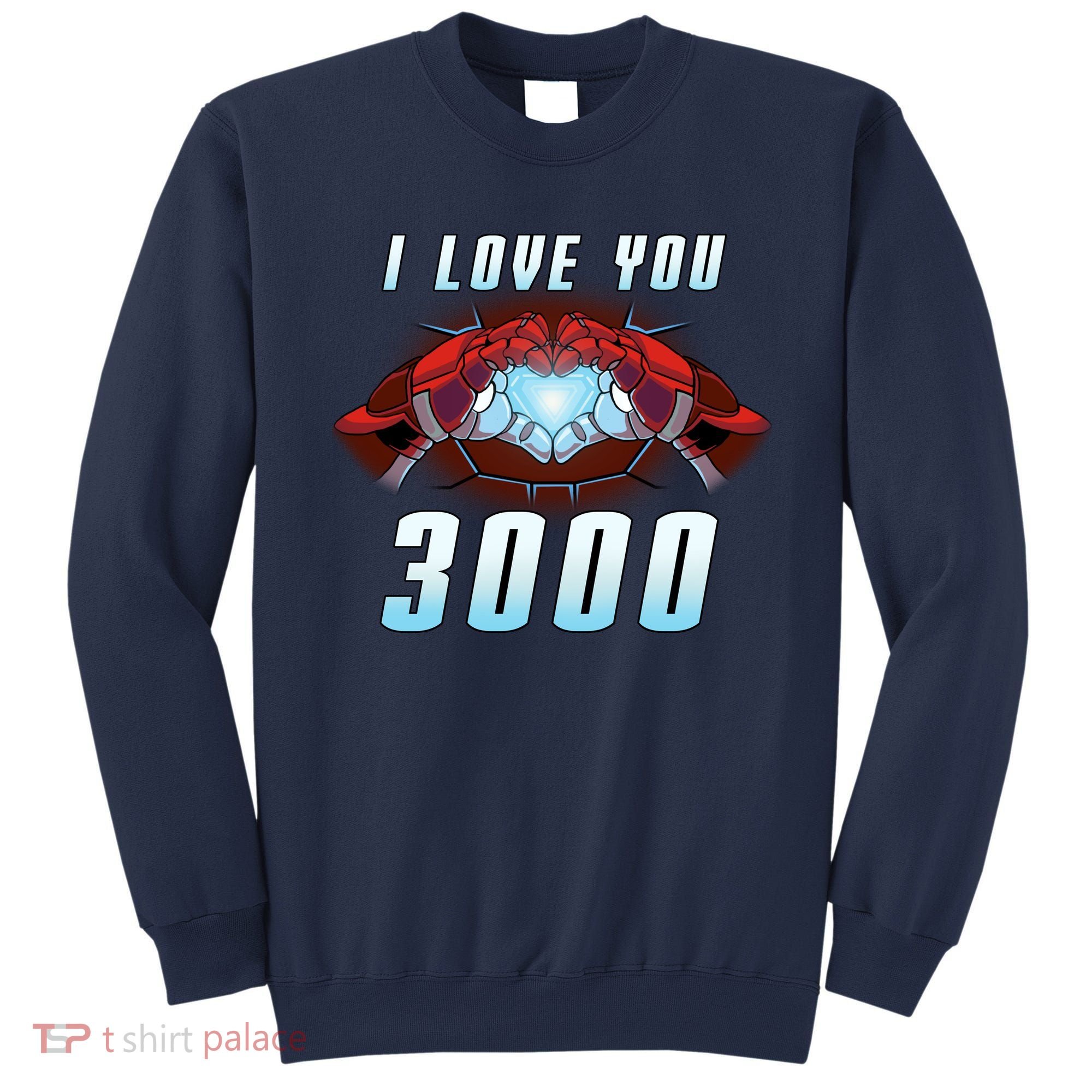 I Love You 3000 Superhero Sweatshirt