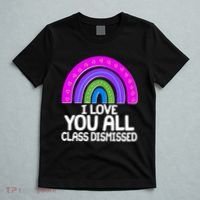 I Love You All Class Dismissed Rainbow T-Shirt thumb 5