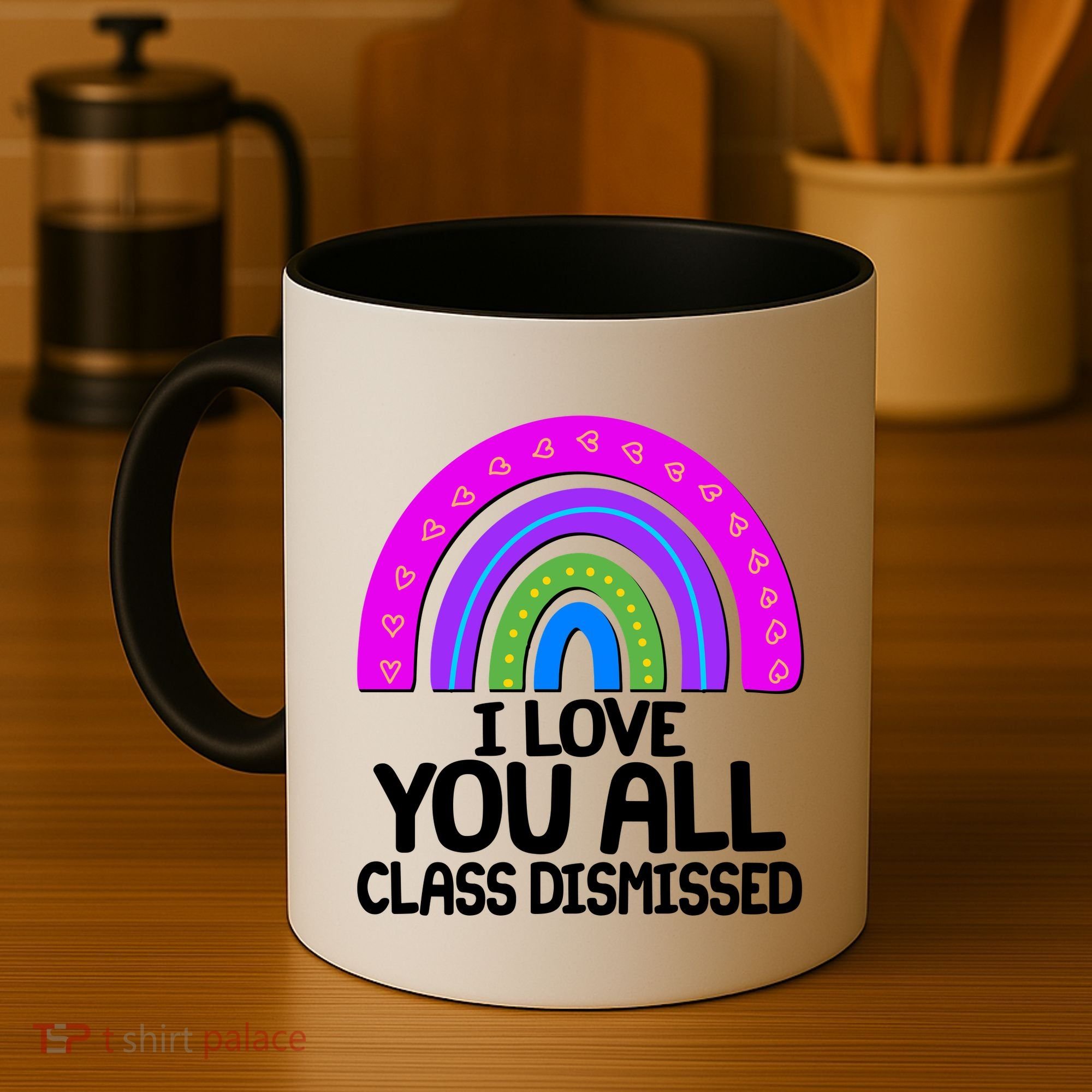 I Love You All Class Dismissed Rainbow Coffee Mug