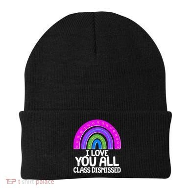 I Love You All Class Dismissed Rainbow Beanie