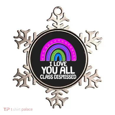 I Love You All Class Dismissed Rainbow Ornament