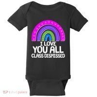 I Love You All Class Dismissed Rainbow Baby Bodysuit thumb 0