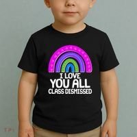 I Love You All Class Dismissed Rainbow Toddler T-Shirt thumb 2
