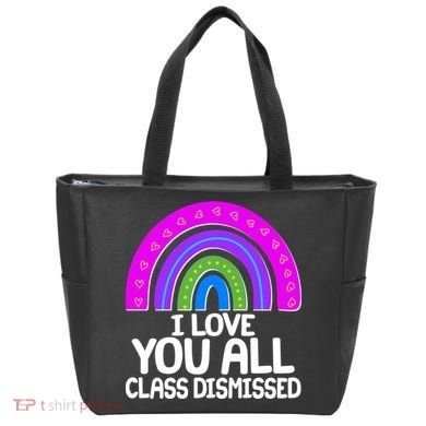 I Love You All Class Dismissed Rainbow Tote Bag