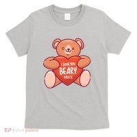 I Love You Beary Much T-Shirt thumb 0