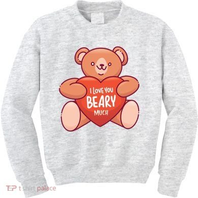 I Love You Beary Much Kids Sweatshirt