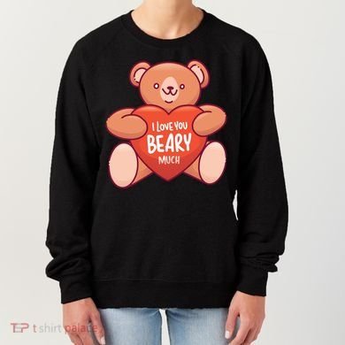I Love You Beary Much Women's Sweatshirt