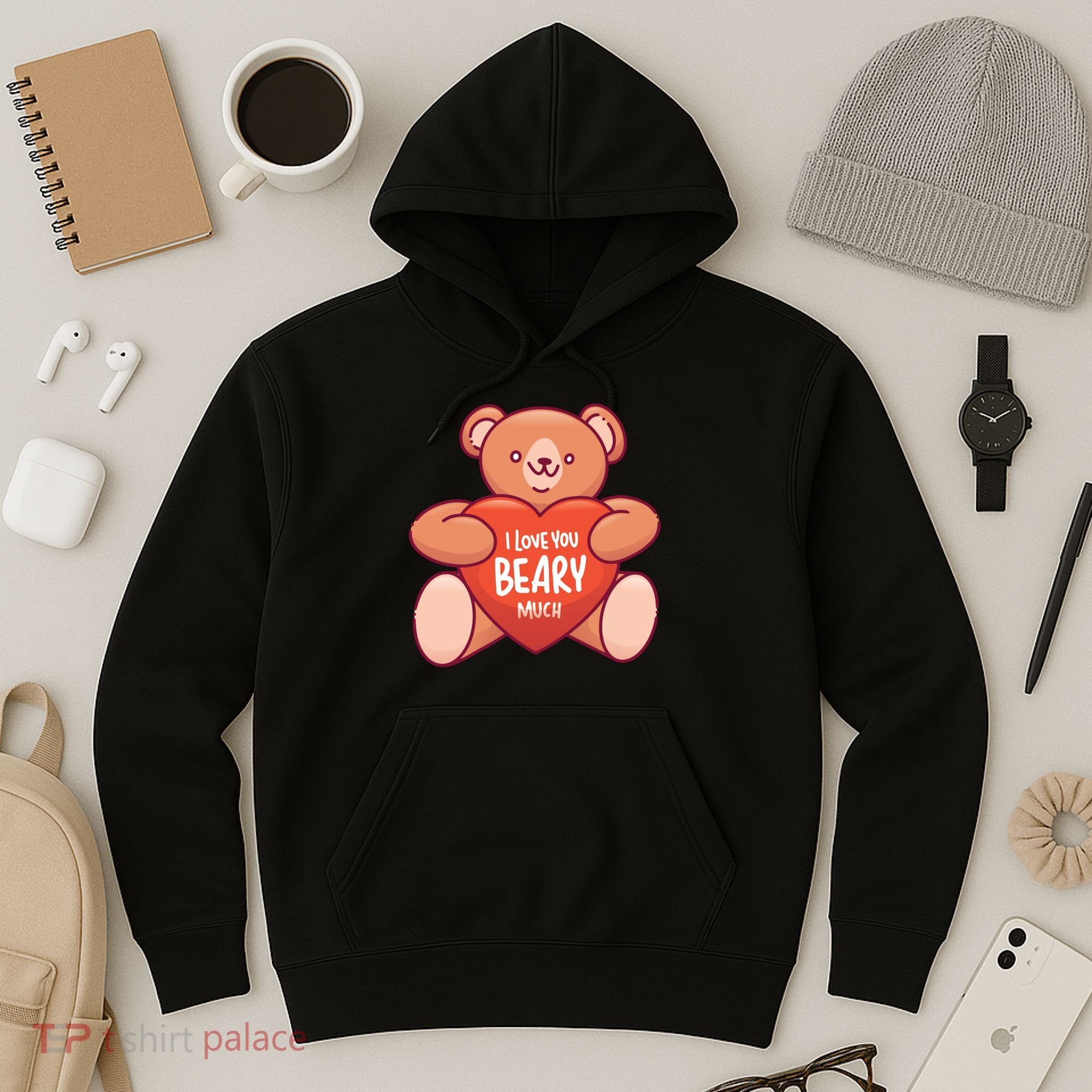 I Love You Beary Much Hoodie