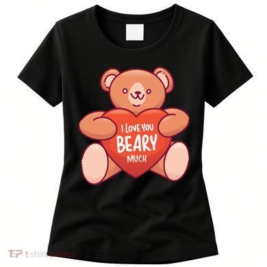 I Love You Beary Much Women's T-Shirt