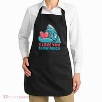I Love You Slow Much Apron thumb 2