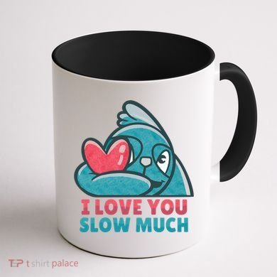 I Love You Slow Much Coffee Mug back