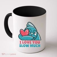 I Love You Slow Much Coffee Mug thumb 0