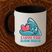 I Love You Slow Much Coffee Mug thumb 2