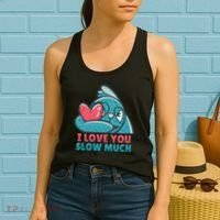 I Love You Slow Much Women's Tank Top thumb 2