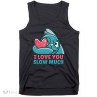 I Love You Slow Much Tank Top thumb 0