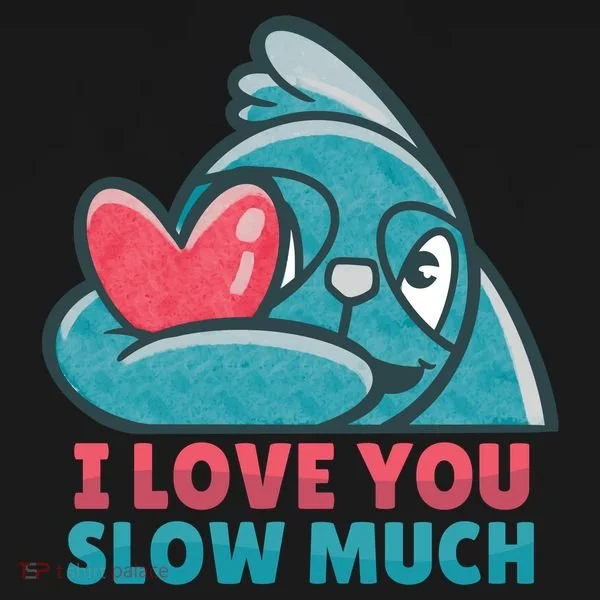 I Love You Slow Much Toddler T-Shirt