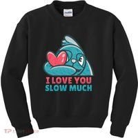 I Love You Slow Much Kids Sweatshirt thumb 0