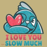I Love You Slow Much Sweatshirt thumb 2