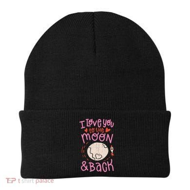I Love You To The Moon And Back Beanie