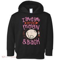 I Love You To The Moon And Back Toddler Hoodie thumb 0