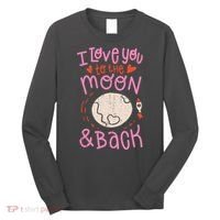 I Love You To The Moon And Back Long Sleeve Shirt thumb 0