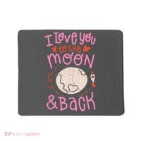 I Love You To The Moon And Back Mousepad thumb 0