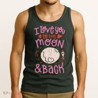 I Love You To The Moon And Back Tank Top thumb 3