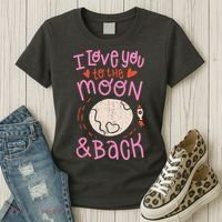 I Love You To The Moon And Back Women's T-Shirt thumb 3