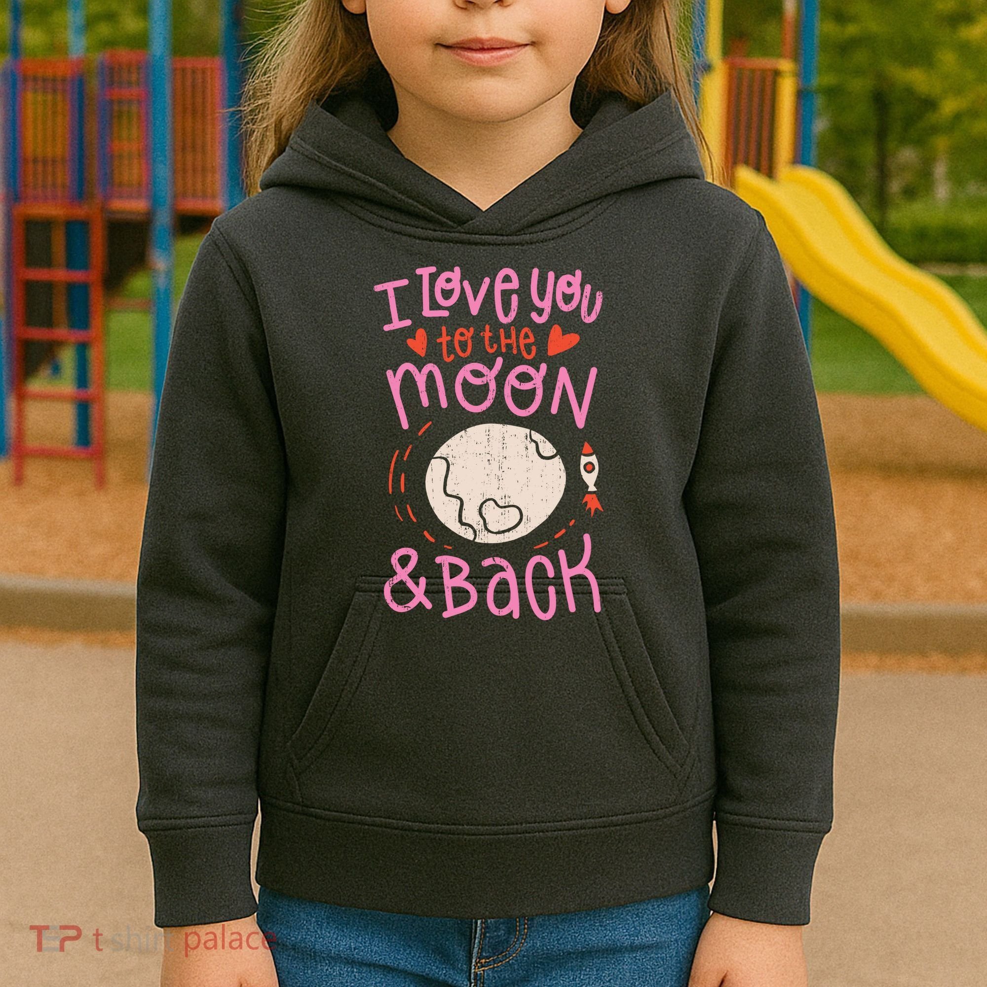 I Love You To The Moon And Back Kids Hoodie