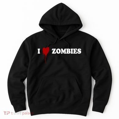 I Love Zombies Hoodie