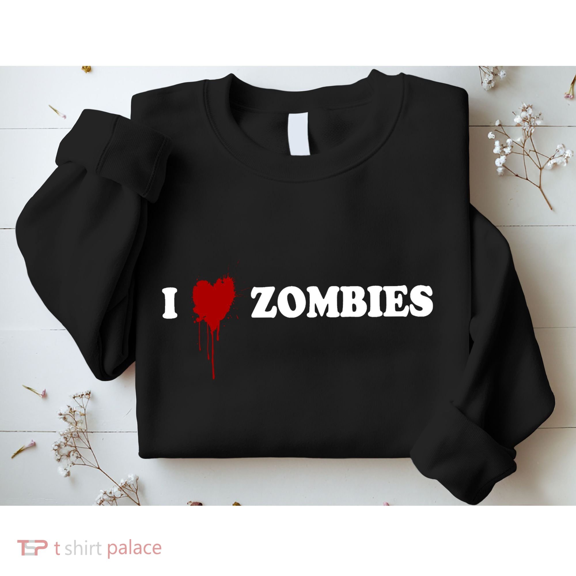 I Love Zombies Sweatshirt