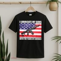 I Lubricate My Guns With Tears Of Liberals T-Shirt thumb 2