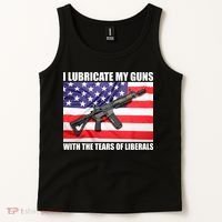 I Lubricate My Guns With Tears Of Liberals Tank Top thumb 2