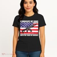 I Lubricate My Guns With Tears Of Liberals Women's T-Shirt thumb 4